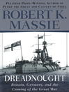 Dreadnought Britain, Germany, and the coming of the Great War